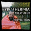 Hypothermia